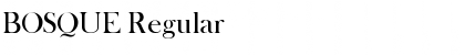 Download BOSQUE Regular Font Title Preview
