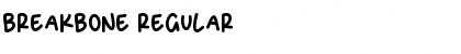Download BREAKBONE Regular Font Title Preview