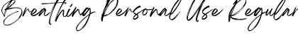 Download Breathing Personal Use Regular Font Title Preview