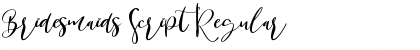 Download Bridesmaids Script Regular Font Title Preview