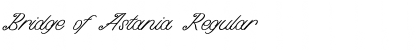 Download Bridge of Astania Regular Font Title Preview