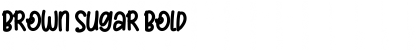 Download Brown Sugar Bold Font Title Preview
