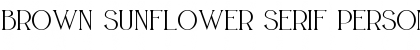 Download BROWN SUNFLOWER SERIF PERSONAL Regular Font Title Preview