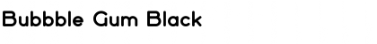 Download Bubbble Gum Black Font Title Preview