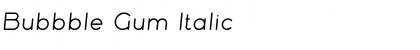 Download Bubbble Gum Italic Font Title Preview