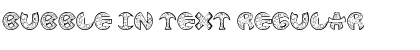 Download BUBBLE IN TEXT Regular Font Title Preview