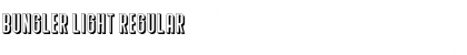 Download Bungler Light Regular Font Title Preview