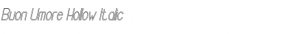 Download Buon Umore Hollow Italic Font Title Preview