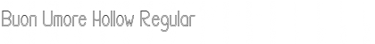 Download Buon Umore Hollow Regular Font Title Preview