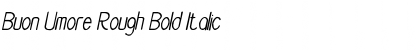 Download Buon Umore Rough Bold Italic Font Title Preview