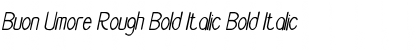 Download Buon Umore Rough Bold Italic Bold Italic Font Title Preview