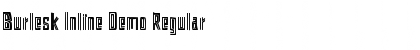 Download Burlesk Inline Demo Regular Font Title Preview