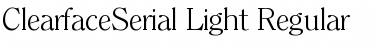Download ClearfaceSerial-Light Regular Font Title Preview
