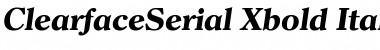 Download ClearfaceSerial-Xbold Italic Font Title Preview