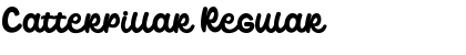 Download Catterpillar Regular Font Title Preview