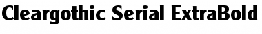 Download Cleargothic-Serial-ExtraBold Regular Font Title Preview