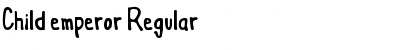 Download Child emperor Regular Font Title Preview