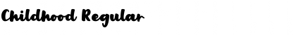 Download Childhood Regular Font Title Preview