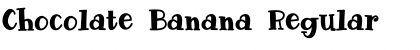 Download Chocolate Banana Regular Font Title Preview