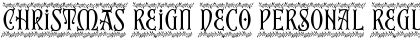 Download Christmas Reign Deco PERSONAL Regular Font Title Preview