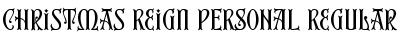 Download Christmas Reign PERSONAL Regular Font Title Preview