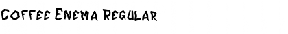 Download Coffee Enema Regular Font Title Preview