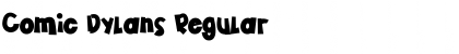 Download Comic Dylans Regular Font Title Preview