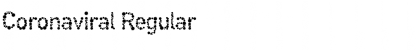 Download Coronaviral Regular Font Title Preview