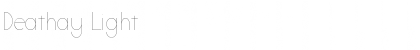 Download Deathay Light Font Title Preview