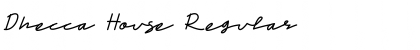 Download Dhecca House Regular Font Title Preview