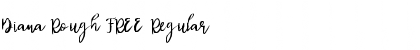 Download Diana Rough FREE Regular Font Title Preview