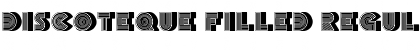 Download Discoteque Filled Regular Font Title Preview