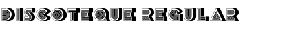 Download Discoteque Regular Font Title Preview