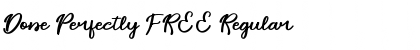 Download Done Perfectly FREE Regular Font Title Preview