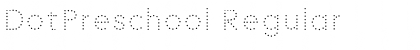 Download DotPreschool Regular Font Title Preview