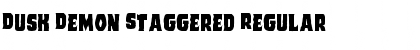 Download Dusk Demon Staggered Regular Font Title Preview
