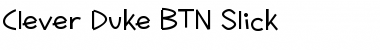 Download Clever Duke BTN Slick Regular Font Title Preview