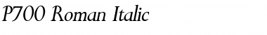Download P700-Roman Italic Font