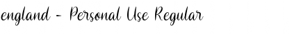 Download england - Personal Use Regular Font Title Preview