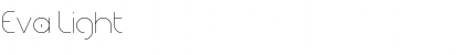 Download Eva Light Font Title Preview