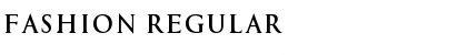 Download Fashion Regular Font Title Preview