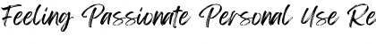 Download Feeling Passionate Personal Use Regular Font Title Preview