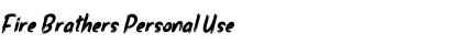 Download Fire Brathers Personal Use Font Title Preview