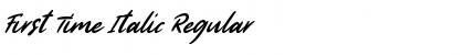 Download First Time Italic Regular Font Title Preview
