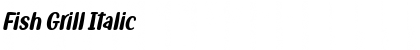 Download Fish Grill Italic Font Title Preview