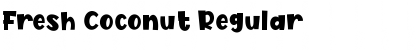 Download Fresh Coconut Regular Font Title Preview