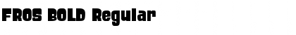 Download FROS BOLD Regular Font Title Preview
