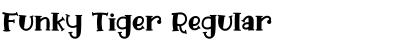 Download Funky Tiger Regular Font Title Preview