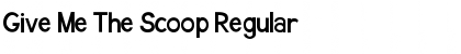 Download Give Me The Scoop Regular Font Title Preview