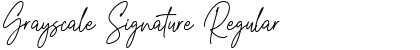 Download Grayscale Signature Regular Font Title Preview